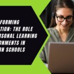 How Personalized Learning Is Changing Education Today