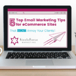 Email Marketing Tips for E-commerce Businesses Success