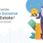 How to Use Real Estate to Build Passive Income Effectively