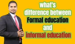 Understanding the Differences Between Formal and Informal Education