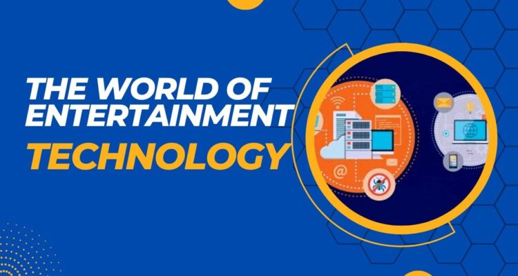 How Technology is Changing the Landscape of Entertainment